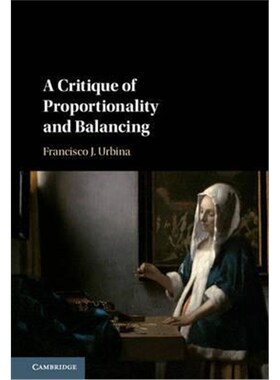 按需印刷不退不换A Critique of Proportionality and Balancing[9781107175068]