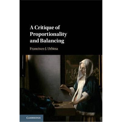 按需印刷不退不换A Critique of Proportionality and Balancing[9781107175068]