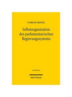 Vergleichende Verfassungsproblem Selbstorganisation einem Studien Regierungssystems parlamentarischen des 德语 预订