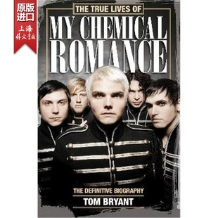 按需印刷 The True Lives of My Chemical Romance  【上海外文】我的化学浪漫的真实生活