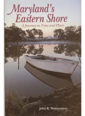 预订Maryland's Eastern Shore: A Journey in Time and Place