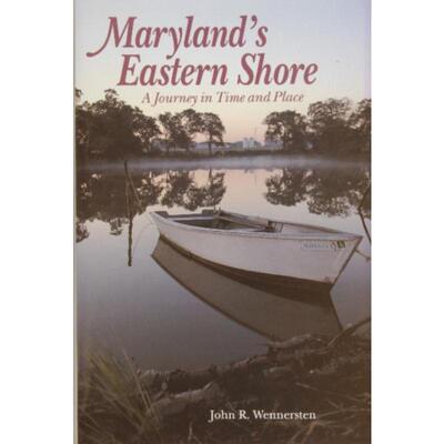 预订不退不换Maryland's Eastern Shore: A Journey in Time and Place