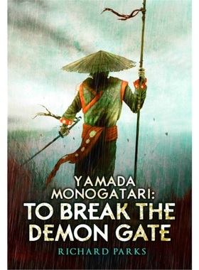 预订Yamada Monogatari: To Break the Demon Gate[9781607014355]