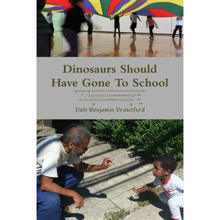 Gone Have School 按需印刷Dinosaurs 9781312441132 Should