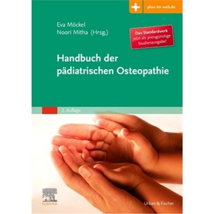 预订【德语】Handbuch der padiatrischen Osteopathie, Studienausgabe[9783437564031]