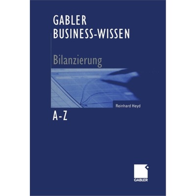 预订【德语】 Gabler Business-Wissen A-Z Bilanzierung: