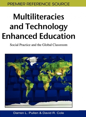 按需印刷Multiliteracies and Technology Enhanced Education[9781605666730]