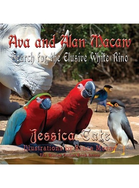 按需印刷Ava and Alan Macaw Search for the Elusive White Rino