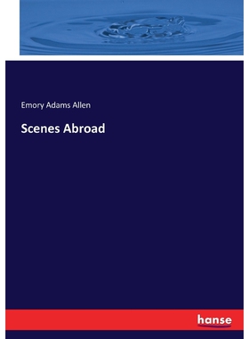 按需印刷不退不换Scenes Abroad[9783337419851]