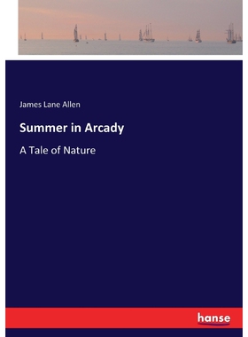 按需印刷不退不换Summer in Arcady[9783337074739]