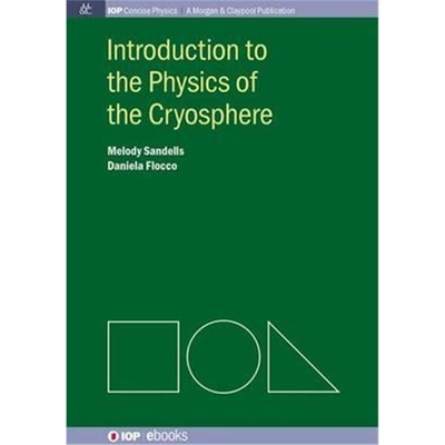 按需印刷图书Introduction to the Physics of the Cryosphere[9781627053020]