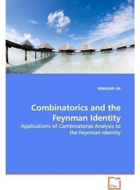 按需印刷不退不换Combinatorics and the Feynman Identity[9783639178210]