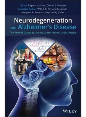 按需印刷不退不换Neurodegeneration and Alzheimer's Disease:The Role of Diabetes, Genetics, Hormones, and Lifestyle[978111