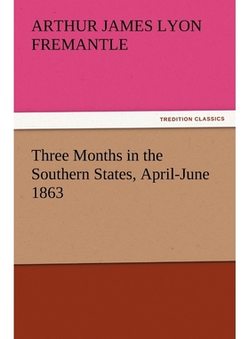 按需印刷Three Months in the Southern States, April-June 1863[9783847227205]