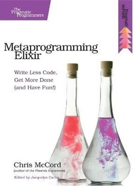 按需印刷Metaprogramming Elixir[9781680500417]