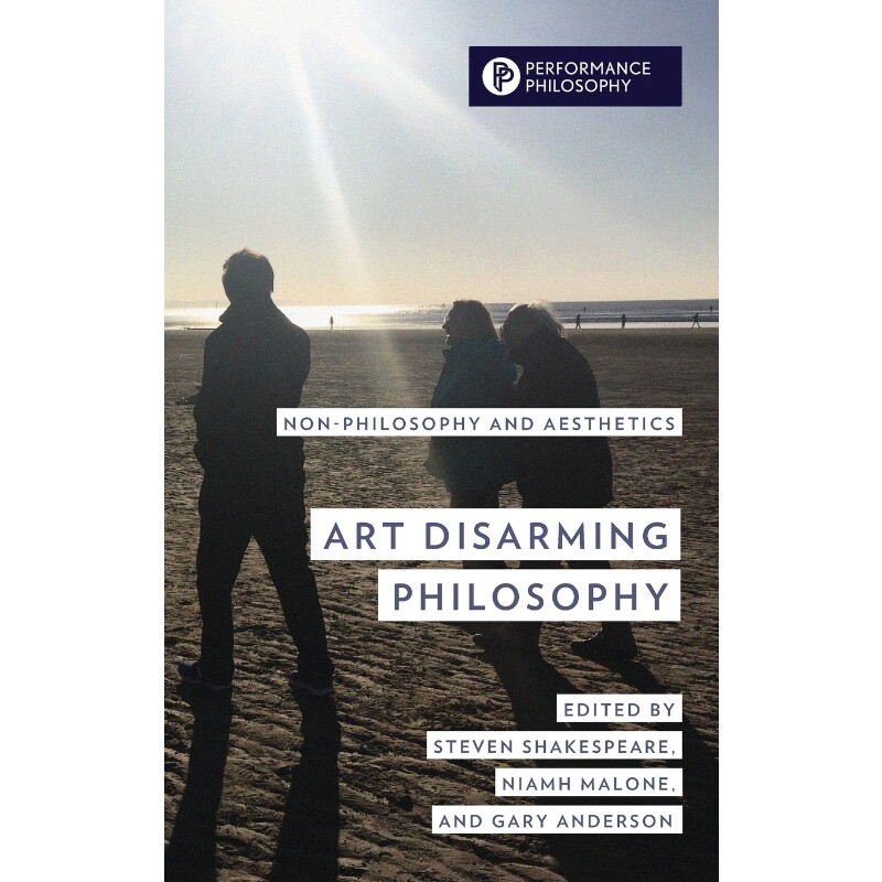 按需印刷不退不换Art Disarming Philosophy[9781538147467]