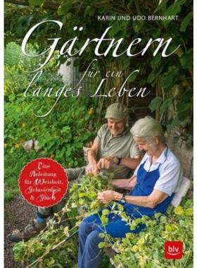 预订【德语】 Gärtnern für ein langes Leben:Eine Anleitung für Weisheit, Gelassenheit u