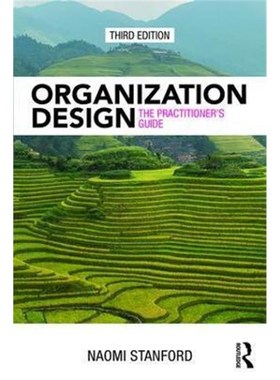 按需印刷Organization Design:The Practitioner's Guide[9781138293243]