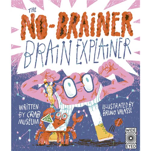 现货 无脑大脑解说：从人类到鸟脑动物如何思考 The No-Brainer Brain Explainer : How Animals Think, from Humans to Birdbrain