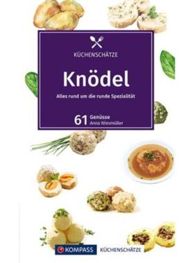 预订【德语】 KOMPASS Küchenschätze Knödel:Alles rund um die runde Spezialität, 61 Genü