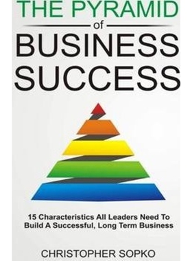 按需印刷不退不换The Pyramid of Business Success[9781312743533]
