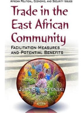 预订不退不换Trade in the East African Community:Facilitation Measures & Potential Benefits