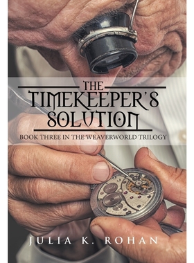 按需印刷The Timekeeper's Solution[9781532006425]