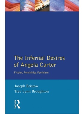 预订Infernal Desires of Angela Carter[9780582291911]