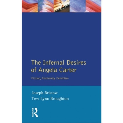 预订Infernal Desires of Angela Carter[9780582291911]