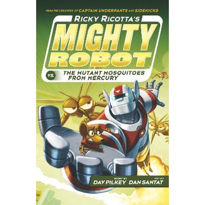 预订Ricky Ricotta's Mighty Robot vs The Mutant Mosquitoes from Mercury 书籍/杂志/报纸 儿童读物原版书 原图主图