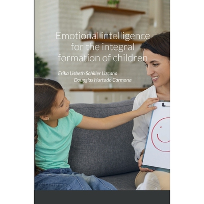 按需印刷不退不换Emotional intelligence for the integral formation of children[9781387947232]