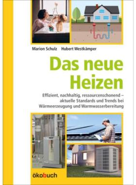预订【德语】 Das neue Heizen:Effizient, nachhaltig, ressourcenschonend - aktuelle Stan