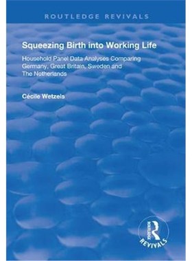 按需印刷 Squeezing Birth into Working Life:Household Panel D