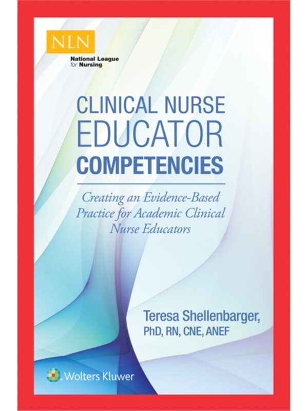 预订不退不换Clinical Nurse Educator Competencies