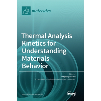 按需印刷Thermal Analysis Kinetics for Understanding Materials Behavior[9783039365593]