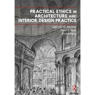预订不退不换Practical Ethics in Architecture and Interior Design Practice[9780367752576]