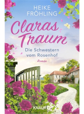 预订【德语】Die Schwestern vom Rosenhof. Claras Traum[9783426527818]