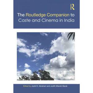按需印刷不退不换TF The Routledge Companion to Caste and Cinema in India[9781032160993]