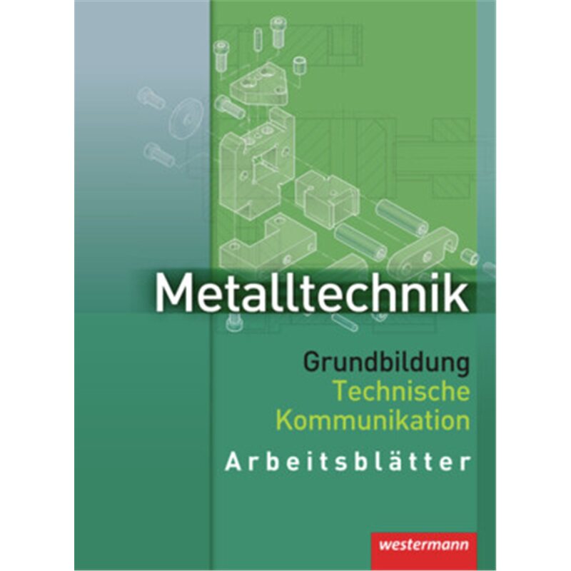 预订不退不换德语 Metalltechnik Grundbildung[9783142310237]