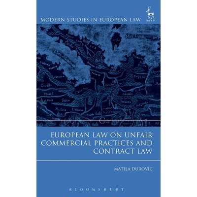 按需印刷European Law on Unfair Commercial Practices and Contract Law[9781782258117]