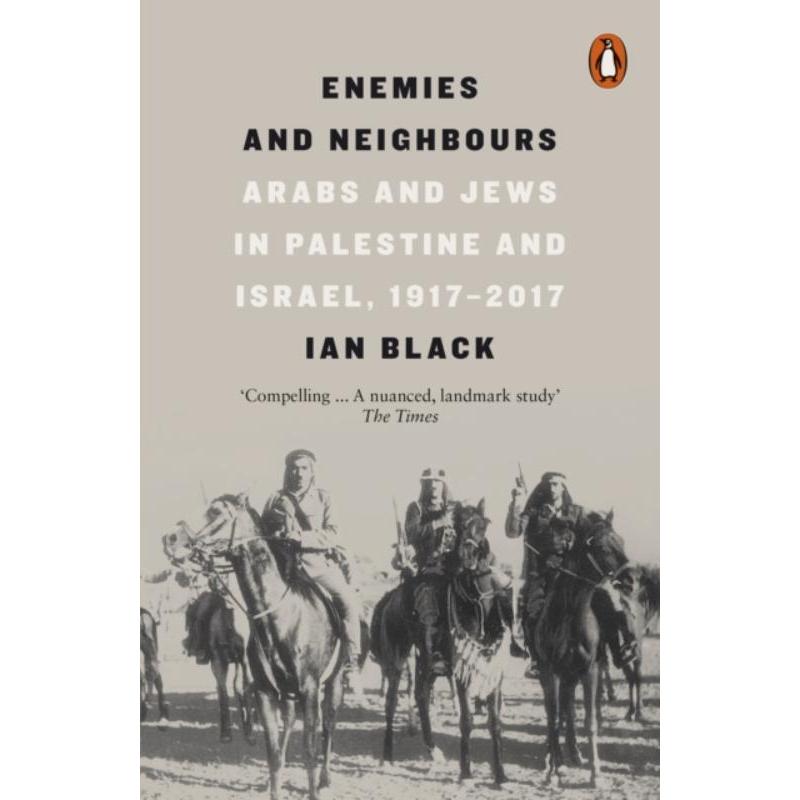 预订Enemies and Neighbours:Arabs and Jews in Palestine and Israel, 1917-2017