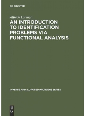 按需印刷不退不换DGYT An Introduction to Identification Problems via Functional Analysis[9783110364118]