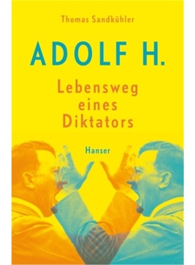 预订【德语】Adolf H. - Lebensweg eines Diktators[9783446246355]