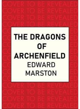 预订The Dragons of Archenfield:An action-packed medieval mystery from the bestselling author