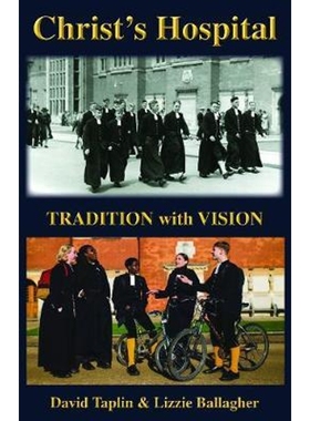 预订Christ's Hospital:Tradition with Vision
