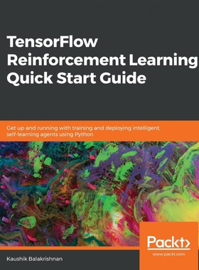 按需印刷TensorFlow Reinforcement Learning Quick Start Guide[9781789533583]