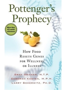 按需印刷Pottenger's Prophecy:How Food Resets Genes for Wellness or Illness[9781935052333]