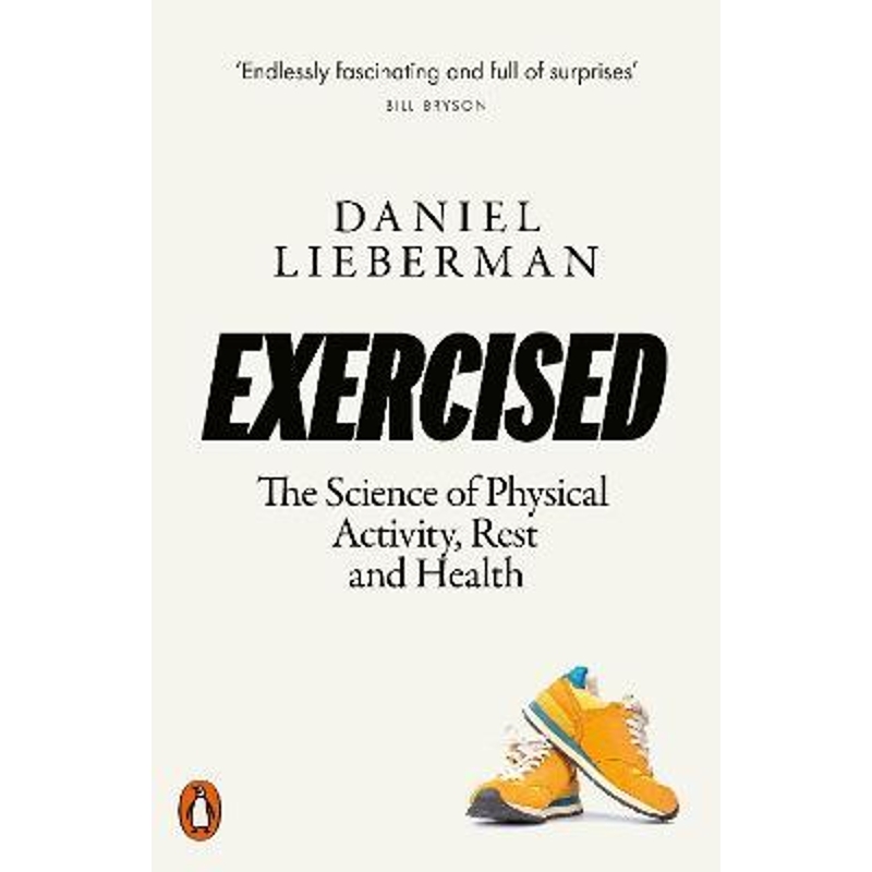 预订Exercised:The Science of Physical Activity, Rest and Health