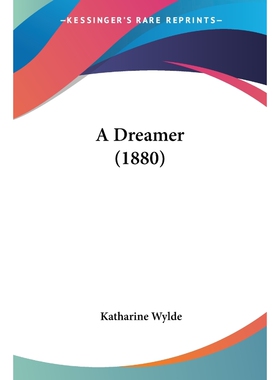 按需印刷不退不换A Dreamer (1880)[9781120116376]