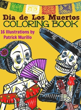 按需印刷Dia de Los Muertos Coloring Book, Vol 1[9781364945848]
